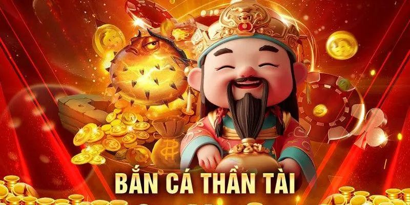 Bí quyết chơi bắn cá thần tài hay