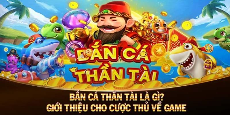 Bắn Cá Thần Tài Tại GK88 - Siêu Phẩm Không Thể Bỏ Lỡ