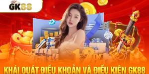 Điều Khoản Và Điều Kiện GK88 - Quy Định Người Chơi Cần Nắm